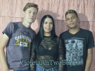 VioletaAnTwoBoysx