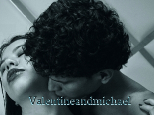 Valentineandmichael