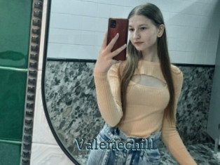 Valeriechill