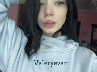 Valeryevan
