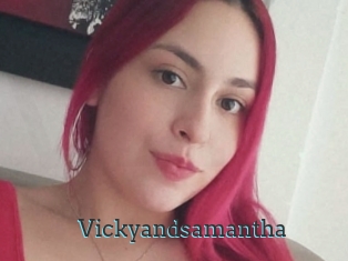 Vickyandsamantha