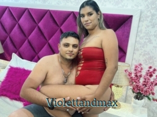 Violettandmax