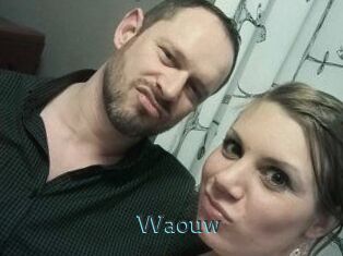Waouw