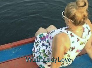 WhiteLadyLove