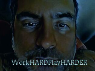 WorkHARDPlayHARDER