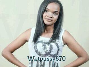 Wetpussy870