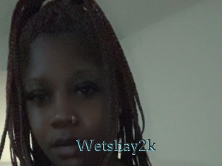 Wetshay2k
