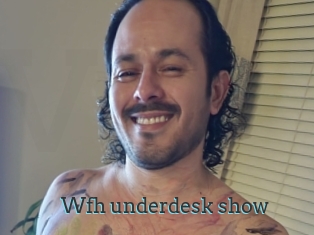 Wfh_underdesk_show