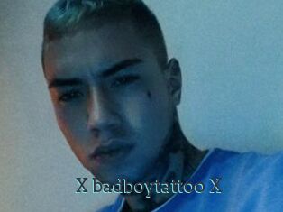 X_badboytattoo_X