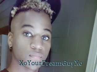 XoYourDreamGuyXo