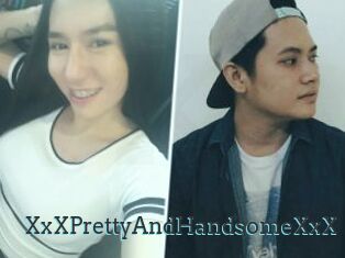 XxXPrettyAndHandsomeXxX