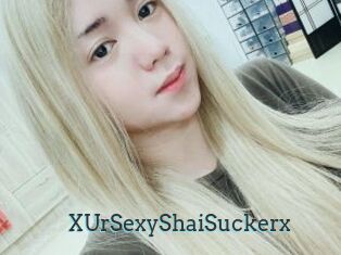 XUrSexyShaiSuckerx