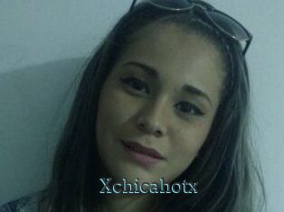 Xchicahotx