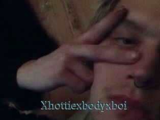 Xhottiexbodyxboi