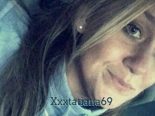 Xxxtatiana69