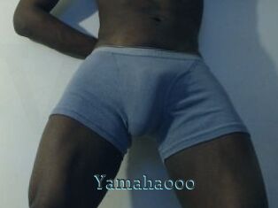 Yamahaooo