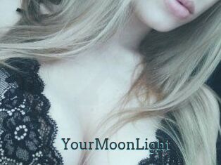 YourMoonLight