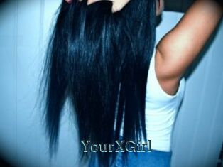 YourXGirl