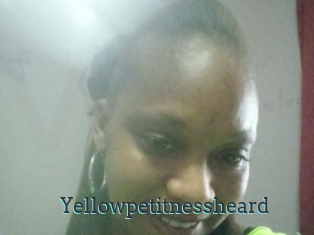 Yellowpetitnessheard