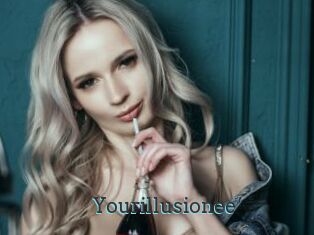 Yourillusionee