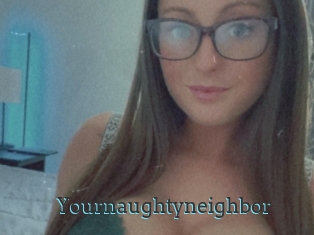 Yournaughtyneighbor