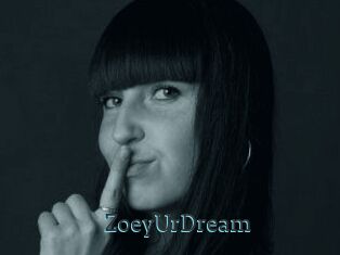 ZoeyUrDream